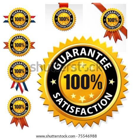 Vector 100% satisfaction guaranteed label or sign Vector 100% satisfaction guaranteed label or sign