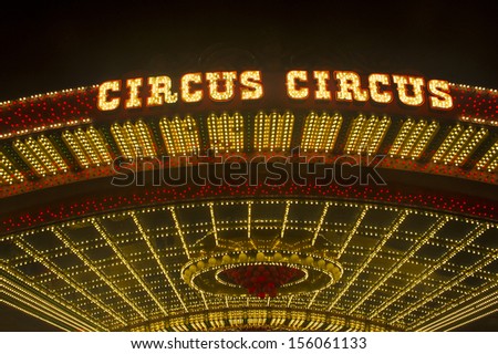 LAS VEGAS - SEP 21: The Circus Circus hotel and casino sign on September 21, 2013 in Las Vegas. Circus Circus features circus acts and carnival type games daily