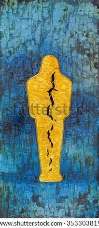 symbolic picture done by me showing a cracked golden mummy in blue back