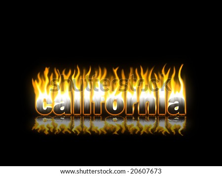 California Text on Fire with Reflection