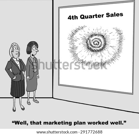 Business cartoon of businesswomen and chart showing large 4th quarter sales, \'... that marketing plan worked well\'.