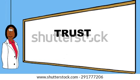Business or healthcare cartoon of woman and whiteboard with the word \'trust\'.