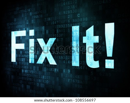 Information technology IT concept: pixelated words Fix It on digital screen, 3d render