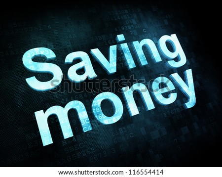 Money concept: pixelated words Saving money on digital screen, 3d render