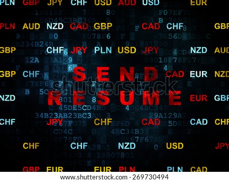Finance concept: Pixelated red text Send Resume on Digital wall background with Currency, 3d render