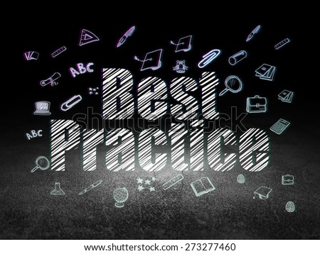 Education concept: Glowing text Best Practice,  Hand Drawn Education Icons in grunge dark room with Dirty Floor, black background, 3d render