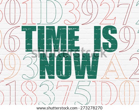 Time concept: Painted green text Time is Now on White Brick wall background with Hexadecimal Code, 3d render