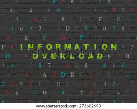 Data concept: Painted green text Information Overload on Black Brick wall background with Hexadecimal Code, 3d render