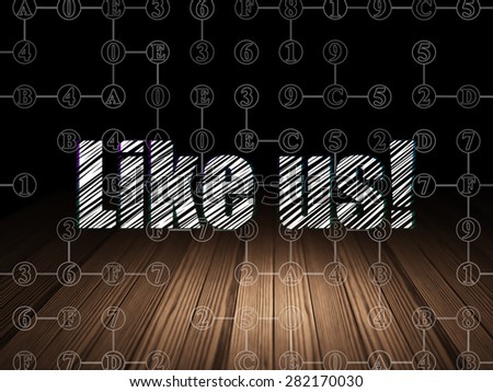 Social media concept: Glowing text Like us! in grunge dark room with Wooden Floor, black background with Scheme Of Hexadecimal Code, 3d render