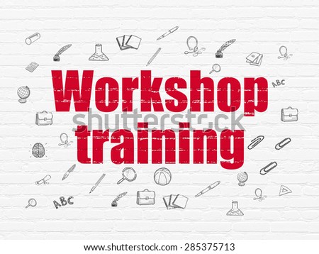 Learning concept: Painted red text Workshop Training on White Brick wall background with  Hand Drawn Education Icons, 3d render