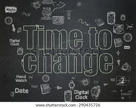 Time concept: Chalk Green text Time to Change on School Board background with Scheme Of Hand Drawing Time Icons, 3d render