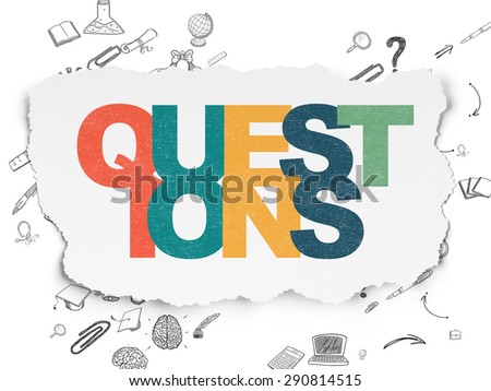 Education concept: Painted multicolor text Questions? on Torn Paper background with Scheme Of Hand Drawn Education Icons, 3d render
