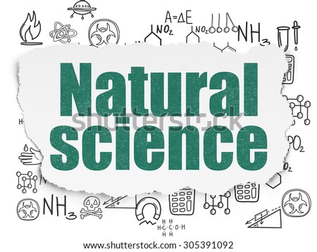 Science concept: Painted green text Natural Science on Torn Paper background with  Hand Drawn Science Icons, 3d render
