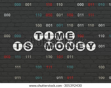 Time concept: Painted white text Time Is money on Black Brick wall background with Binary Code, 3d render