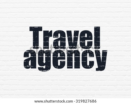 Tourism concept: Painted black text Travel Agency on White Brick wall background