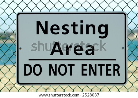 Nesting Area - Do Not Enter