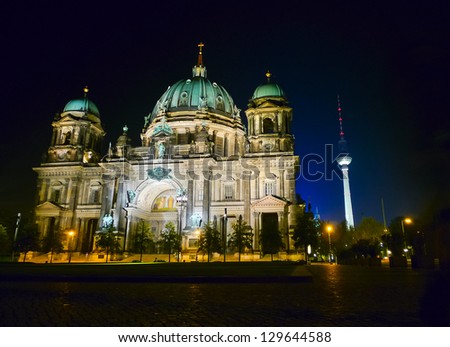 Berlin Cathedral (Berliner Dom) and television tower by night, Germany, Europe