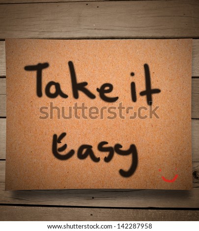 Take it easy on paper and wooden wall
