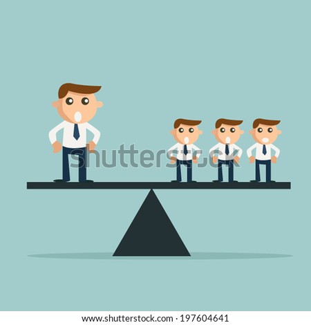 Businessman weighting more than three other business people on a balance on the scale. Man power concept