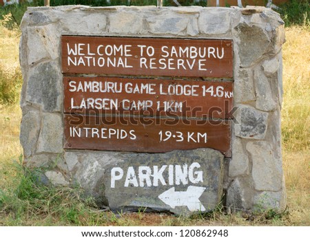 Welcome to Samburu National Reserve sign Kenya Africa