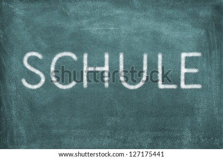 green Blackboard with lettering school/school/lettering