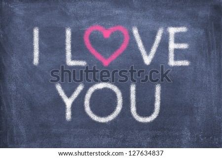 Blackboard with lettering i love you/heart/love