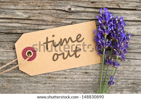 lavender and label with lettering time out/lavender/time out