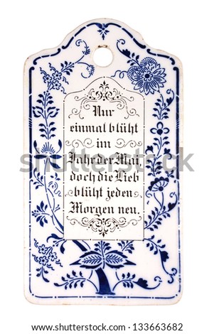 antique porcelain cutting board over white background Translation: blooms only once a year in May but the love blooms every morning new