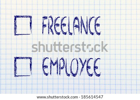 multiple choice test with lifestyle decision: freelance or employee job