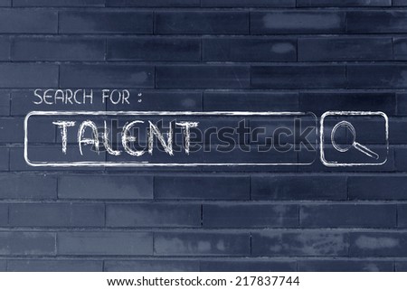 search for talent, design of internet search bar on unusual surface