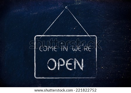 sale and retail: Come in we're open shop sign