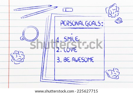 office table with personal goals list: smile, love, be awesome