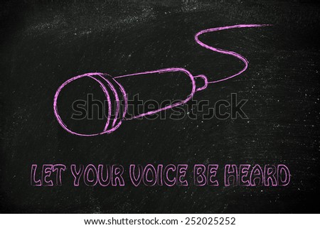 microphone illustration, metaphor of letting your voice be heard