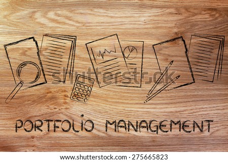 portfolio management: business papers, performance stats and budget documents