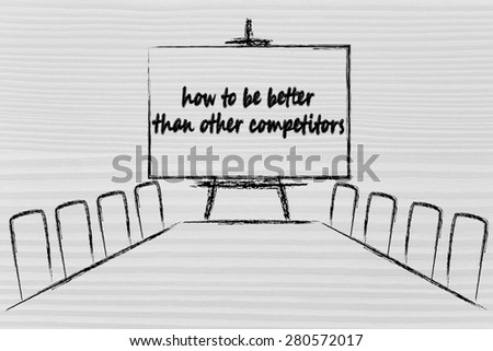 board meeting room with whiteboard and writing how to be better than competitors