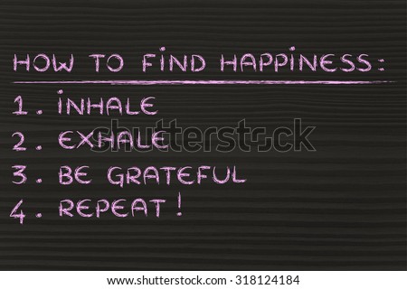 yoga inspired steps to happiness: inhale, exhale, feel grateful