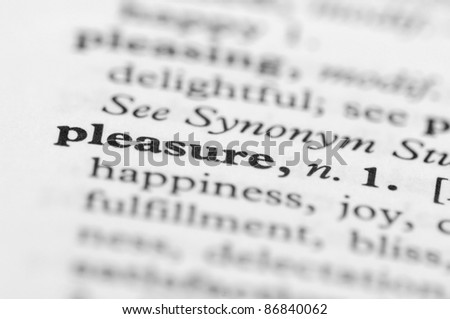 Dictionary Series - Pleasure