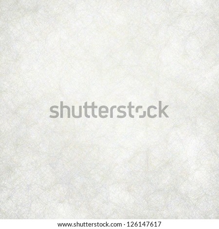 Abstract White Background Parchment Texture Or Soft Distressed Vintage Texture White Old Faded White Paper Wall Texture Elegant Brochure Gray Website Template Design Linen Canvas Texture Light Silver