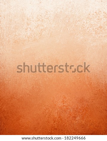 abstract orange background paper or parchment, faded aged plain backdrop with vintage grunge background texture, gradient white to orange color background
