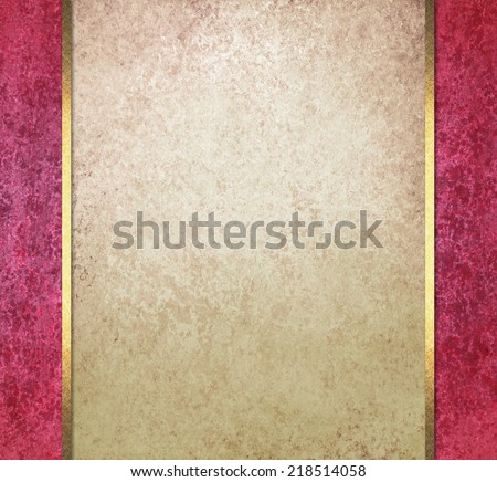 formal elegant light brown paper background with pink border and gold ribbon or stripe layers, has vintage distressed texture