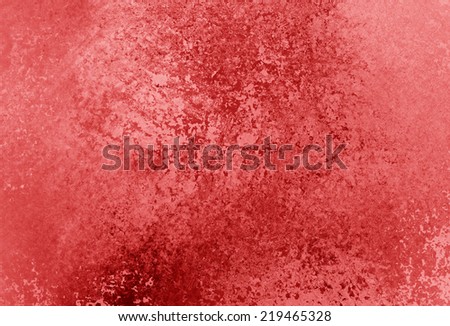 shiny red background. messy smeared red paint with grunge distressed texture design.