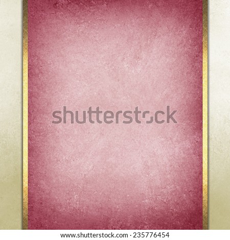 formal elegant light red paper background with red center and beige border and gold ribbon or stripe layers, has vintage distressed texture