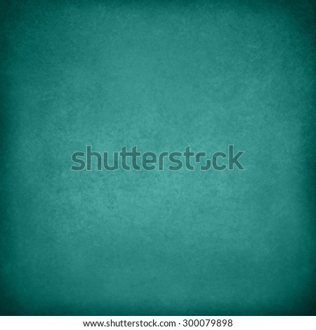 solid blue green background, vintage worn distressed texture, teal wall paint, smeared old paper texture