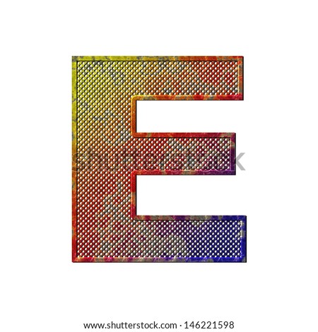 letter E, Eroded metal letters with paint