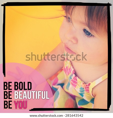 Inspirational Typographic Quote - BE BOLD Beautiful and BE you