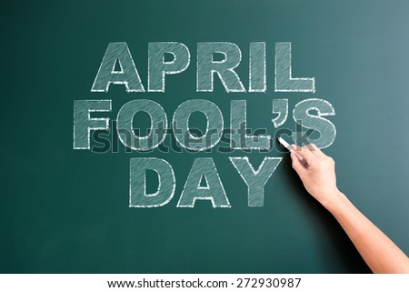 writing april fools day on blackboard