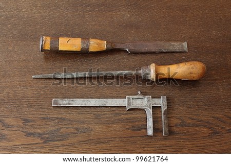 Old Tools, chisel, rasp, caliper