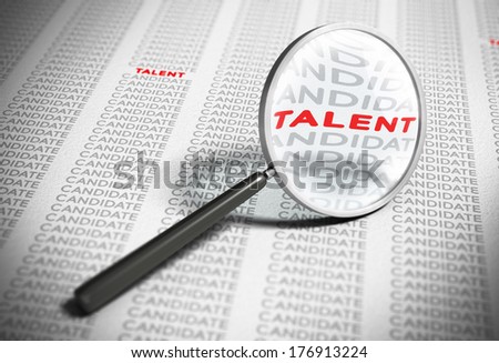 Magnifier with focus on the word talent with many words candidates around it. Blur effect concept of recruitment.