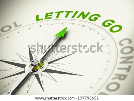 Compass, needle pointing the word letting go, Green tones. Illustration of psychology concept.