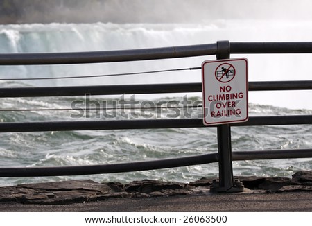 No climbing over railing! Warning sign at Niagara Falls. Good idea... :-)